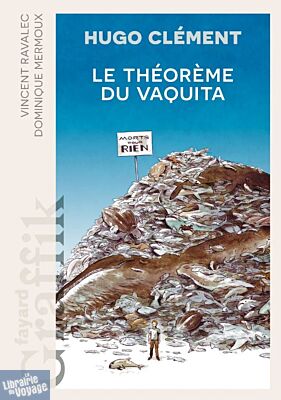 Editions Fayard (collection Graffik) - Récit graphiquie - Le théorème du Vaquita