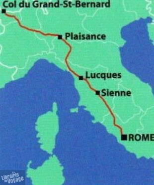Editions Lepère - Guide de randonnées - La via Francigena - Le chemin de Sigéric vers Rome