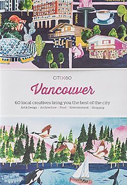 Victionary Publishing - Collection CITIX60 - Guide de Vancouver (en anglais)