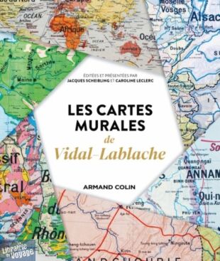 Armand Colin - Atlas - Les cartes murales de Vidal-Lablache