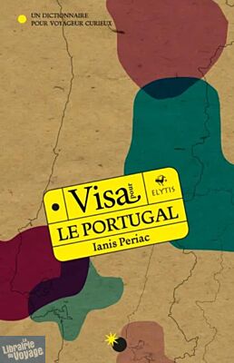 Editions Elytis - Guide - Visa pour le Portugal