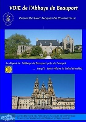 Association Bretonne des Amis de St Jacques - Guide de randonnées - La voie de l'Abbaye de Beauport jusqu'à Saint-Hilaire-La-Palud