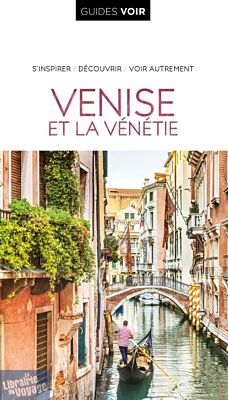Hachette - Guide VOIR - Venise (et la Vénétie)