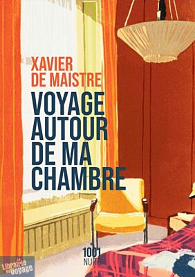 Editions 1001 nuits - Récit - Voyage autour de ma chambre