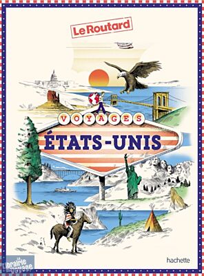 Hachette - Beau Livre - Le Guide du Routard - Collection Voyages - États-Unis