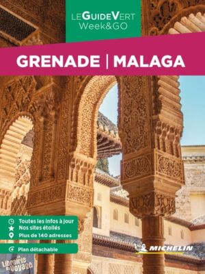 Michelin - Guide Vert - Week & Go - Grenade, Malaga