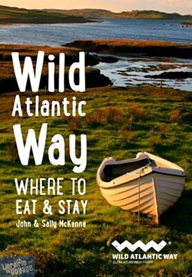 Harper Collins publishing - Guide en anglais - Wild Atlantic Way - Where to Eat and Stay