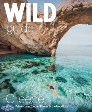 Wild Things Publishing - Guide en anglais - Wild Guide Greece (Grèce et îles)