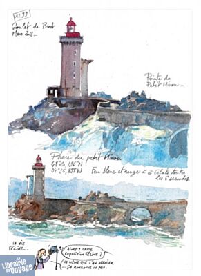 Les éditions de Dahouët - Carnet de Voyage - Une Bretagne par les contours - Tome 11 - De la Pointe Saint-Mathieu à l'hôpital Camfrout