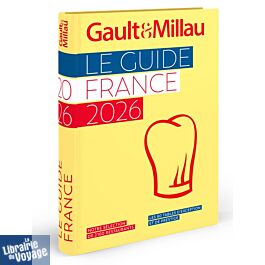 Le Guide Gault & Millau - Les escapades gourmandes - France - 2026
