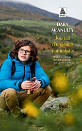 Actes Sud (Collection poche Babel) - Récit - Journal d'un jeune naturaliste