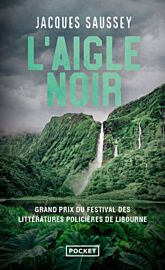 Editions Pocket - Roman - L'Aigle noir (Jacques Saussey)