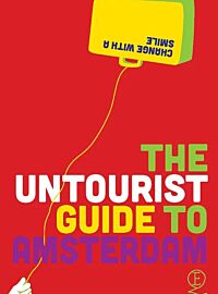 Querido's Uitgeverji - Guide en anglais - The untourist guide to Amsterdam (Change with a smile)