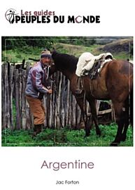 Editions Peuples du Monde - Guide - Argentine