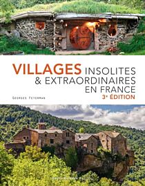 Belles balades éditions - Beau livre - Villages insolites et extraordinaires en France