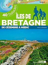 Editions Ouest-France - Guide de randonnées - 40 balades - Îles de Bretagne