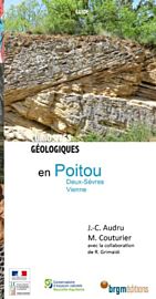 BRGM éditions - Guide - Curiosités géologiques en Poitou (Deux-Sèvres, Vienne)
