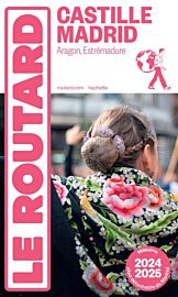 Hachette - Le Guide du Routard - Castille, Madrid - Edition 2024-2025