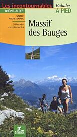 Chamina - Guide de randonnées - Massif des Bauges (Collection les incontournables)