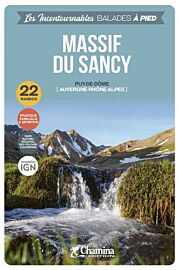 Chamina - Guide de randonnées - Massif du Sancy (Collection les incontournables)