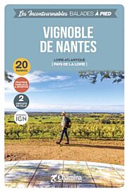 Chamina - Guide de randonnées - Vignoble de Nantes (Collection les incontournables)