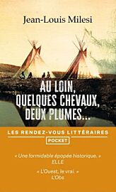 Editions Pocket - Roman - Au loin, quelques chevaux, deux plumes...