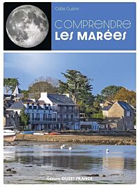 Editions Ouest-France - Guide - Comprendre les marées