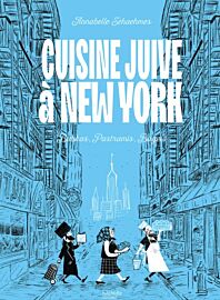 Editions Hachette - Beau livre - Cuisine juive à New York (Babkas, Pastramis, Bagels)