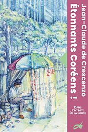 Decrescenzo éditions - Essai - Étonnants coréens