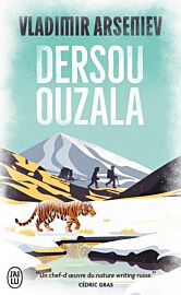 Editions J'ai Lu (poche) - Récit - Dersou Ouzala