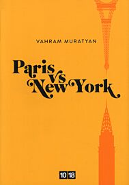 Editions 10X18 - Livre - Paris vs New York