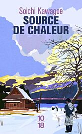 Editions 10X18 - Roman - Source de chaleur