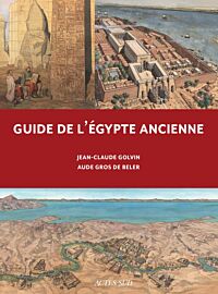 Editions Actes Sud - Guide - Guide de l'Égypte ancienne