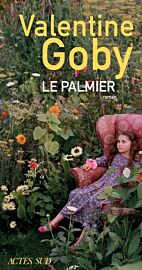 Editions Actes Sud - Roman - Le palmier