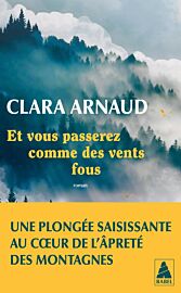 Editions Actes Sud (collection poche Babel) - Roman - Et vous passerez comme des vents fous