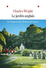Editions Albin Michel - Récit - Le Jardin anglais