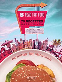 Editions Amphora - Beau livre - Road Trip Food (70 recettes made in USA !)