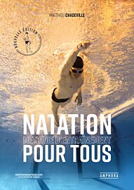 Editions Amphora - Guide - Natation (méthode d’entraînement pour tous)