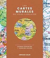 Editions Armand Colin - Beau livre - Les cartes murales de Vidal-Lablache