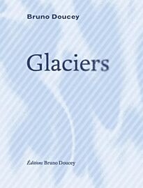 Editions Bruno Doucey - Poésie - Glaciers