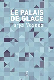 Editions Cambourakis - Roman - Le Palais de glace