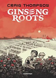 Editions Casterman - Bande dessinée - Ginseng roots