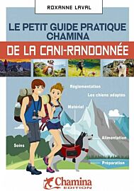 Editions Chamina - Guide - Le petit guide pratique de la cani-randonnée