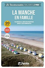 Editions Chamina - Guide de randonnées - La Manche en famille