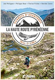 Editions Chamina - Récit - Collection Carnet d'aventures - La Haute route pyrénéenne