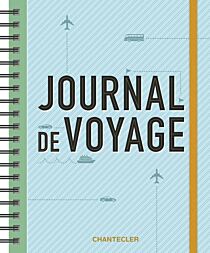 Editions Chantecler - Journal de voyage