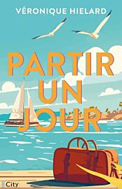 Editions City - Roman - Partir un jour