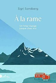 Editions Dalva - Récit - Un long voyage jusque chez moi