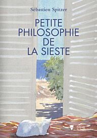 Editions de la Martinière - Essai - Petite philosophie de la sieste