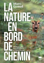 Editions Delachaux et Niestlé - Livre - La nature en bord de chemin